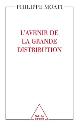 L' avenir de la grande distribution