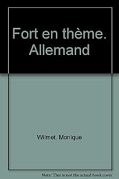 Fort en thème, allemand