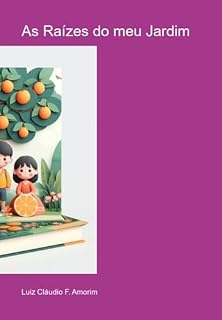 Livro As Raízes Do Meu Jardim