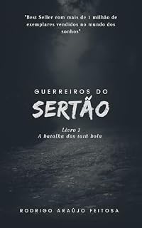 Livro Guerreiros do sertão: A batalha dos tatu bola