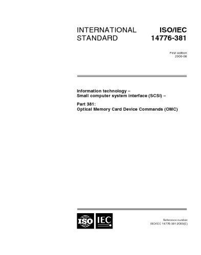 ISO/IEC 14776-381:2000, Information technology -- Small Computer System Interface (SCSI) -- Part 381: Optical Memory Card Device Commands (OMC)