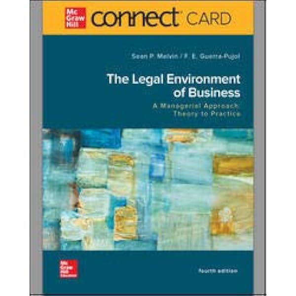 The Legal Environment of Business: A Managerial approach