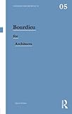 Bourdieu for Architects (Thinkers for Architects)