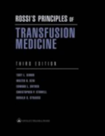 Rossi's Principles of Transfusion Medicine (Simon, Rossi's Principles of Transfusion Medicine)