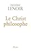 Le Christ philosophe (Hors collection) (French Edition) by