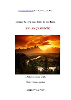 Livro Sempre Haverá mais Lírios do que Lama