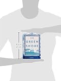 Front cover for the book The Green Shore by Natalie Bakopoulos