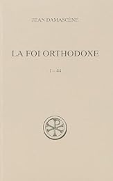 La  foi orthodoxe