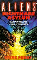 "Aliens - Nightmare Asylum" av Steve Perry