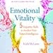 Emotional Vitality: 5 Empathic Skills to Awaken Your Natural Intelligence