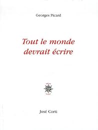 Tout le monde devrait écrire
