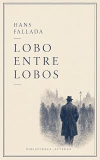 Livro Lobo entre Lobos (Biblioteca Hans Fallada)