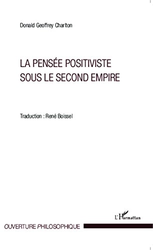 La  pensée positiviste sous le Second Empire
