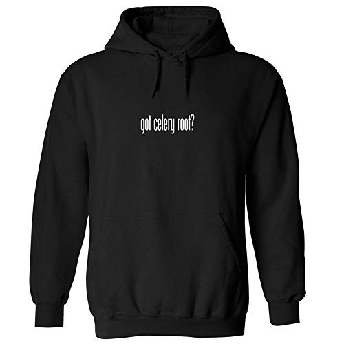 Shirts You Love got Celery Root? Hoodie Hooded Sweatshirt, Men's, Black, Small