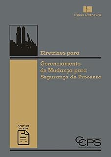 Livro Diretrizes para Gerenciamento de Mudança para Segurança de Processo