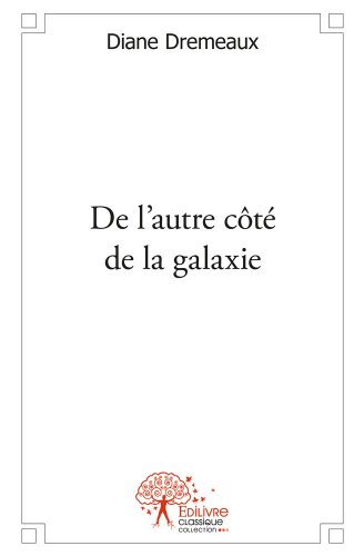 De l'autre côté de la galaxie