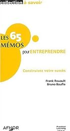 Les  65 mémos pour entreprendre