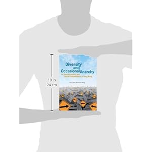 Diversity and Occasional Anarchy: On Deep Economic and Social Contradictions in Hong Kong