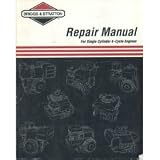 Briggs & Stratton Repair Manual For Single Cylinder 4-Cycle Engines
