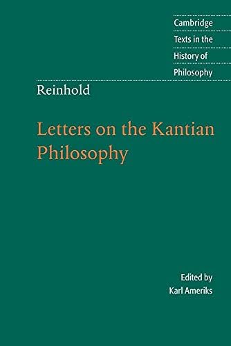Amazon.com: Reinhold: Letters on the Kantian Philosophy (Cambridge