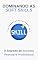 Livro Dominado as Soft Skills: O Segredo do Sucesso Pessoal e Profissional