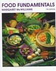 Food Fundamentals, McWilliams, Margaret, 0916434397