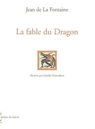 La  fable du dragon