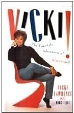 Vicki!: The True-Life Adventures of Miss Fireball