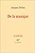 De la musique (L'infini) (French Edition) by 