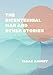 The Bicentennial Man and Other Stories