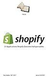 25 Applications Shopify Gratuites Indispensables: Boostez votre boutique sans dépenser un sou ! (French Edition) by 