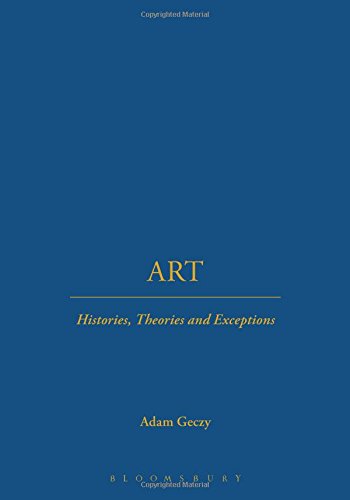 Art: Histories, Theories And Exceptions