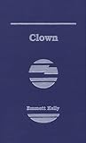 Click to purchase 'Clown' by Emmett Kelly Clown by Emmett Kelly