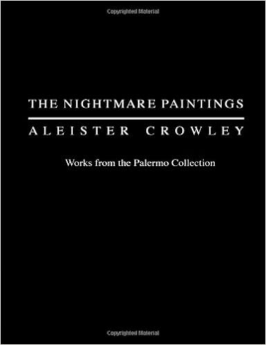 Buy The Nightmare Paintings Aleister Crowley Works From The