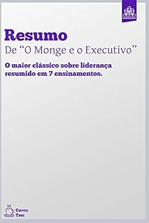 Livro Resumo de "O Monge e o Executivo": Ensinamentos sobre Liderança (Expresso Livro 1)