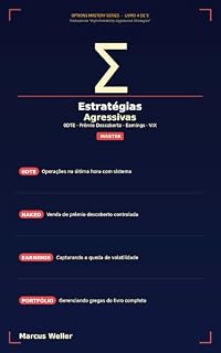 Livro Estratégias Agressivas de Alta Probabilidade: 0DTE, Prêmio Descoberto, Plays de Volatilidade e Trades de Earnings — Estratégias Avançadas para Traders ... Convicção (Options Mastery Series Livro 9)