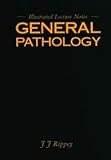 General Pathology, Rippey, J. J., 186814240X