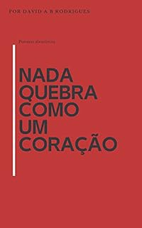Livro Nada quebra como um coração