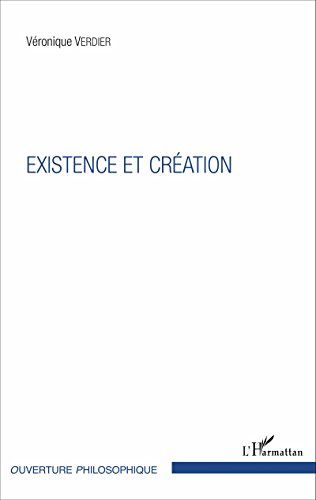 Existence et création