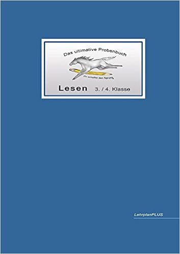 Das Ultimative Probenbuch Lesen 3 4 Klasse Lehrplan Plus Amazon De Reichel Miriam Mandl Mandana Reichel Michael Bucher