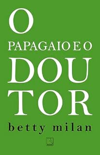 Livro O papagaio e o doutor