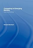 Competing in Emerging Markets: Cases and Readings