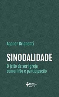 Livro Sinodalidade: O jeito de ser Igreja comunhão e participação