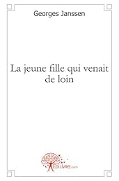 La  jeune fille qui venait de loin