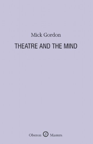 Theatre and the Mind (Oberon Masters Series)
