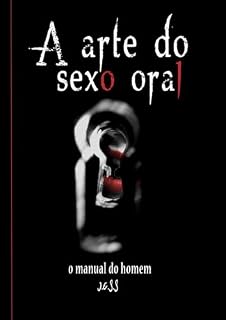 Livro A arte do sexo oral - o manual do homem