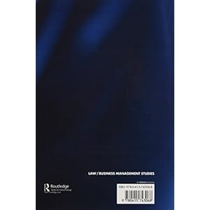 Behavioural Risks in Corporate Governance: Regulatory Intervention as a Risk Management Mechanism (Routledge Research in Corporate Law)