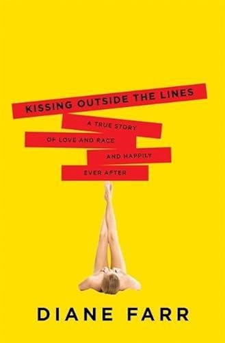 Download Kissing Outside the Lines: A True Story of Love and Race and Happily Ever After PDF