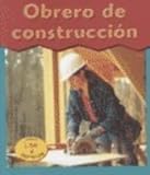 Image de Obrero De Construccion (Esto Es Lo Que Quiero Ser) (Spanish Edition)