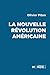 La nouvelle révolution américaine (TRIBUNE MONDE) (French Edition) by